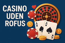 Casino Bonus uden ROFUS i Danmark - Få mest ud af dine gevinster Casino Bonus uden ROFUS i Danmark - Få mest ud af dine gevinster
